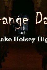 Strange Days at Blake Holsey High